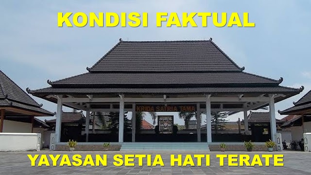 KONDISI FAKTUAL YAYASAN PERSAUDARAAN SETIA HATI TERATE