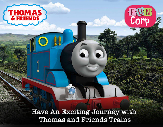 Have An Exciting Journey with Thomas and Friends Trains