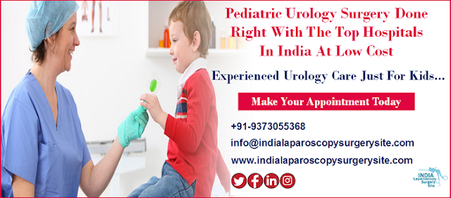 Pediatric Urology Surgery Done Right With The Top Hospitals In India At Low Cost
