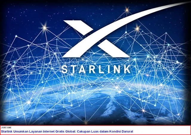 Starlink Umumkan Layanan Internet Gratis
