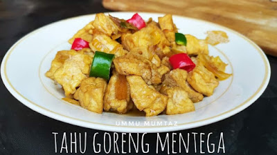 Tahu Goreng Mentega by Ummu Mumtaz