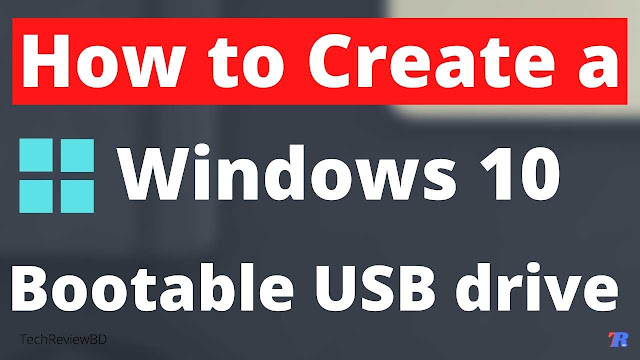 How to create a Windows 10 bootable USB drive