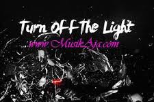 Chord Lagu Turn Off The Light - /Rif