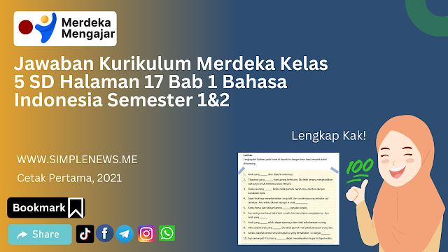 Jawaban Kurikulum Merdeka Kelas 5 SD Halaman 17 Bab 1 Bahasa Indonesia Semester 1&2 www.simplenews.me