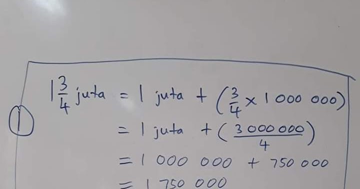 3 teknik menjawab soalan 1 3/4 juta kepada nombor bulat.