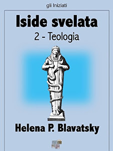 Iside svelata - Teologia (gli Iniziati)