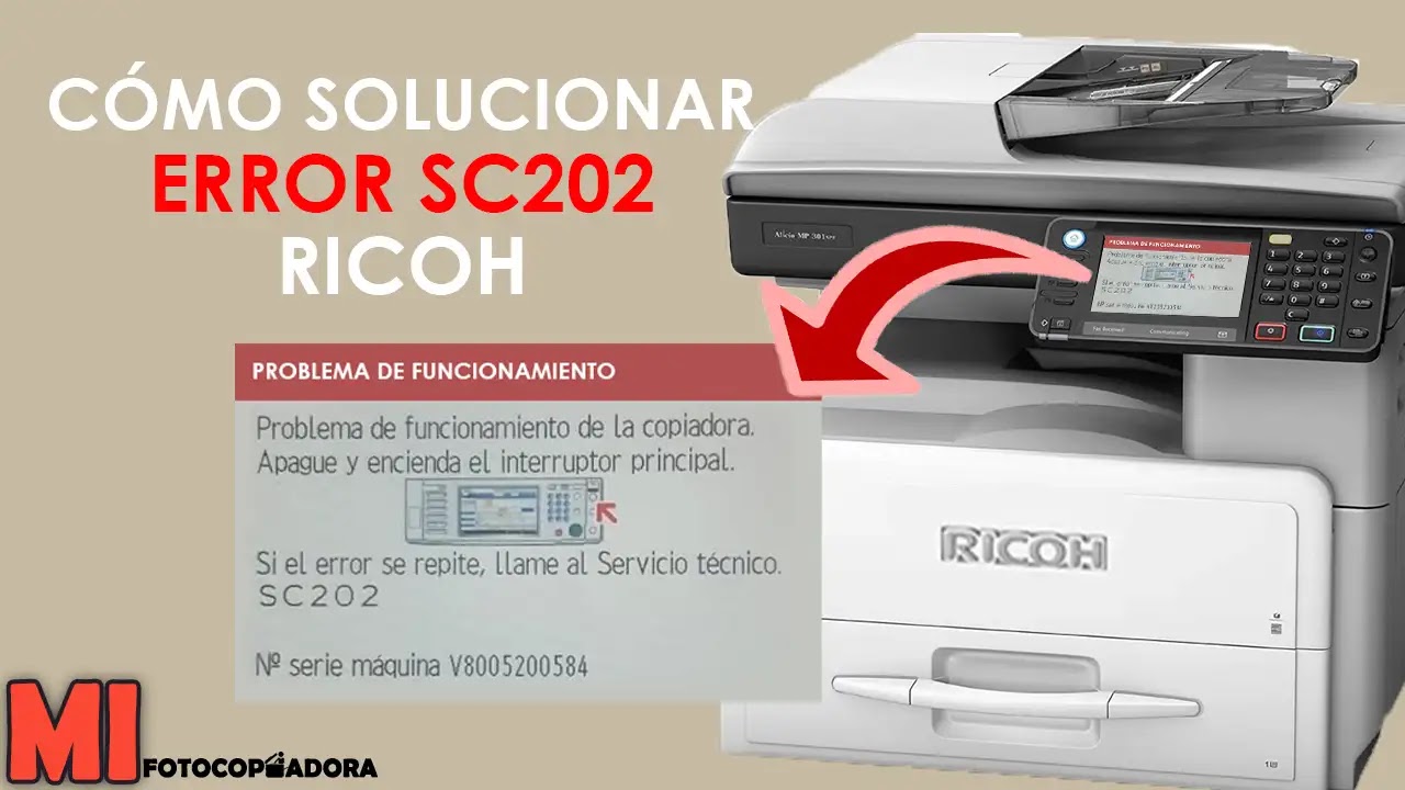 solucionar error sc202 en ricoh