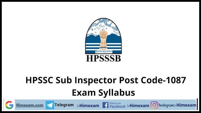  HPSSC Sub Inspector Post Code-1087 Exam Syllabus
