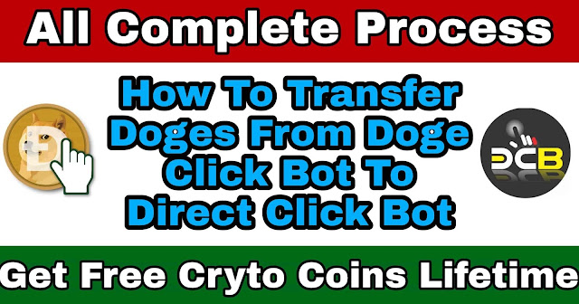 Transfer Doges From Telegram Doge Click Bot To Direct Click Bot