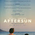 Filme da vez: Aftersun (2022)
