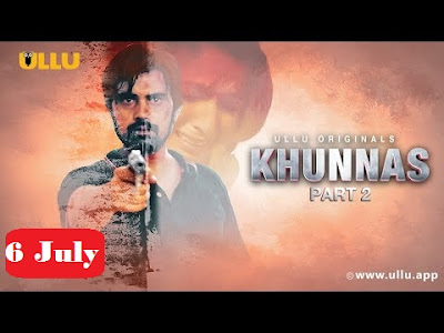 Khunnas Part 2 Web Series 