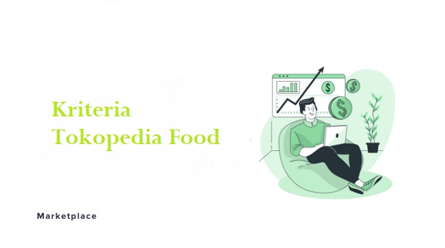 baru ini Tokopedia sudah merilis sebuah program bernama Tokopedia Food atau Nyam Cara Daftar Tokopedia Food 2022