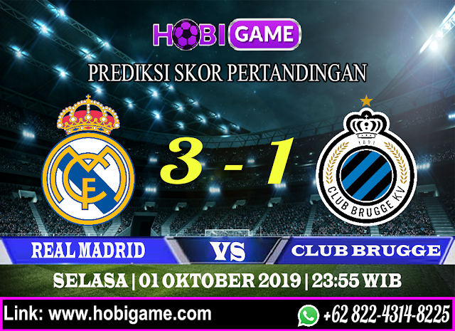 PREDIKSI REAL MADRID VS CLUB BRUGGE 1 OKTOBER 2019