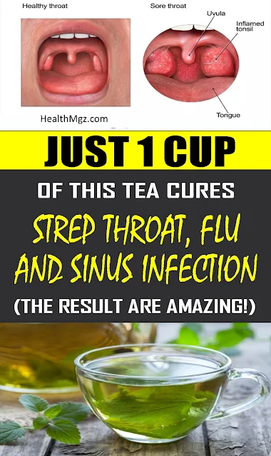 The Tea That Cures Sinus Infections,Strep Throat And Flu