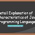 Detail Explanation on Characteristics of Java Programming Language  