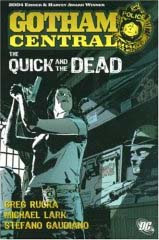 Gotham Central: The Quick and the Dead