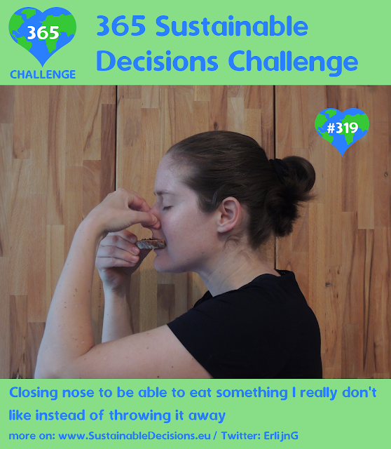 #319 - Closing nose to be able to eat something I really don't like instead of throwing it away, sustainability, sustainable living, climate action, reducing food waste