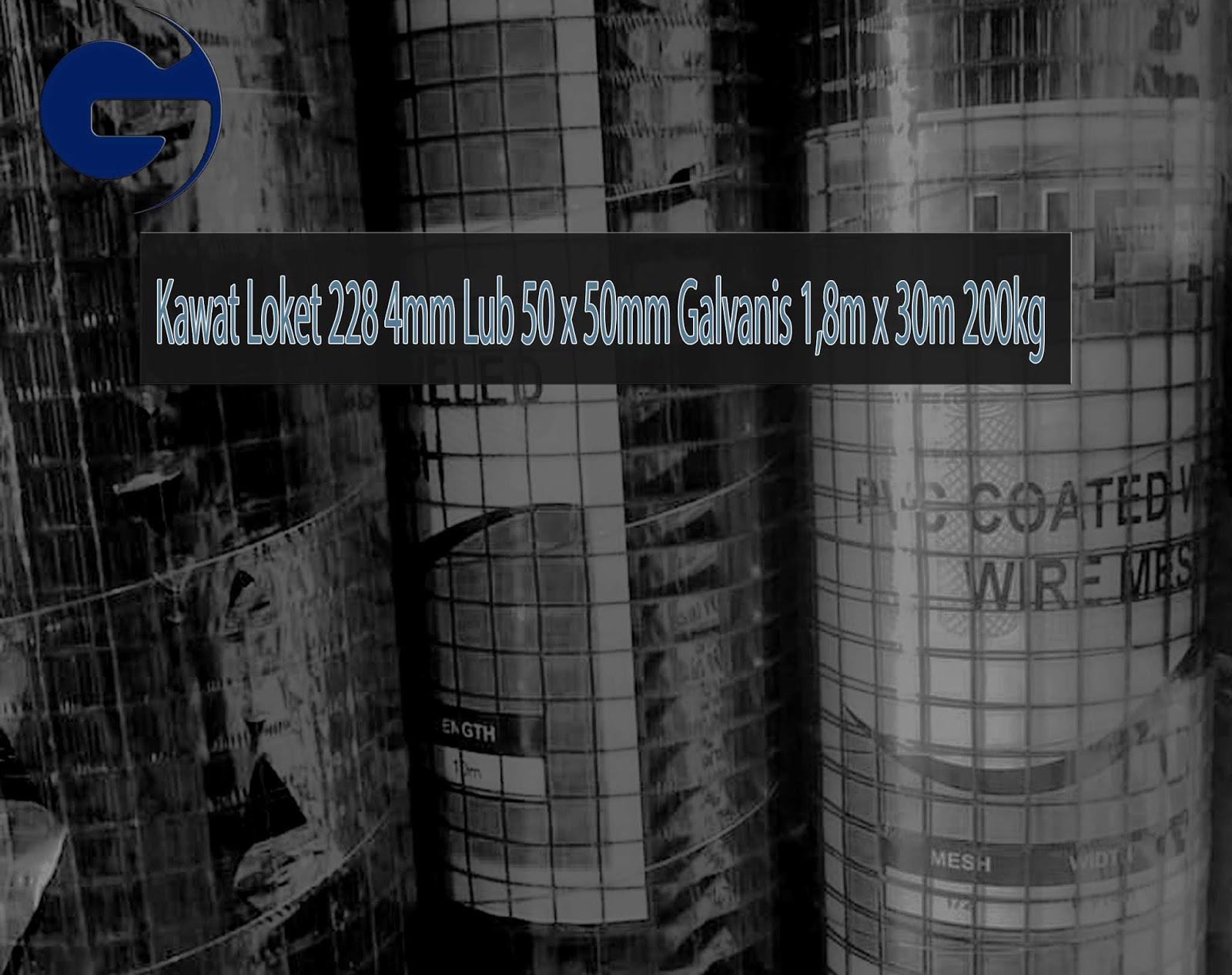 Jual Kawat Loket 228 4mm Lub 50 x 50mm Galvanis 1,8m x 30m 200kg