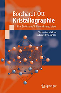 Kristallographie: Eine Einführung für Naturwissenschaftler (Springer-Lehrbuch)