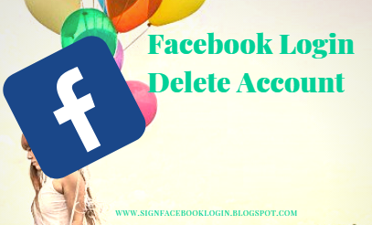 Facebook Login Delete Account