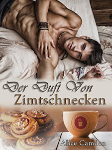 Der Duft von Zimtschnecken (Gay Romance) (Café Cinnamon 1)