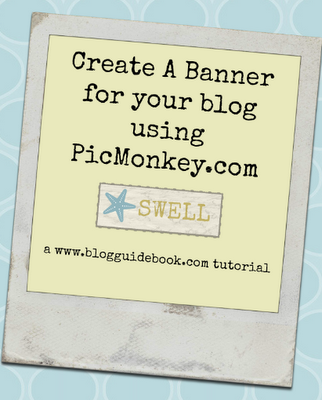 How to make a banner header for your blog using Picmonkey