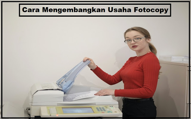 Cara Mengembangkan Usaha