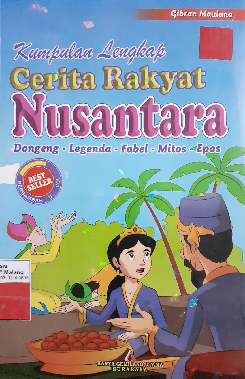 KUMPULAN LENGKAP CERITA RAKYAT NUSANTARA (39 & 40)