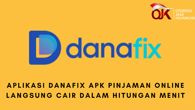 Cara Pinjam Uang di Aplikasi Danafix