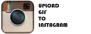 cara upload gif ke instagram