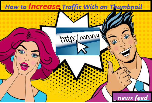 How to Increase Traffic With an Thumbnail