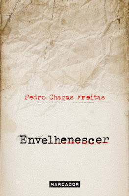 Envelhenescer, Pedro Chagas Freitas, piores livros