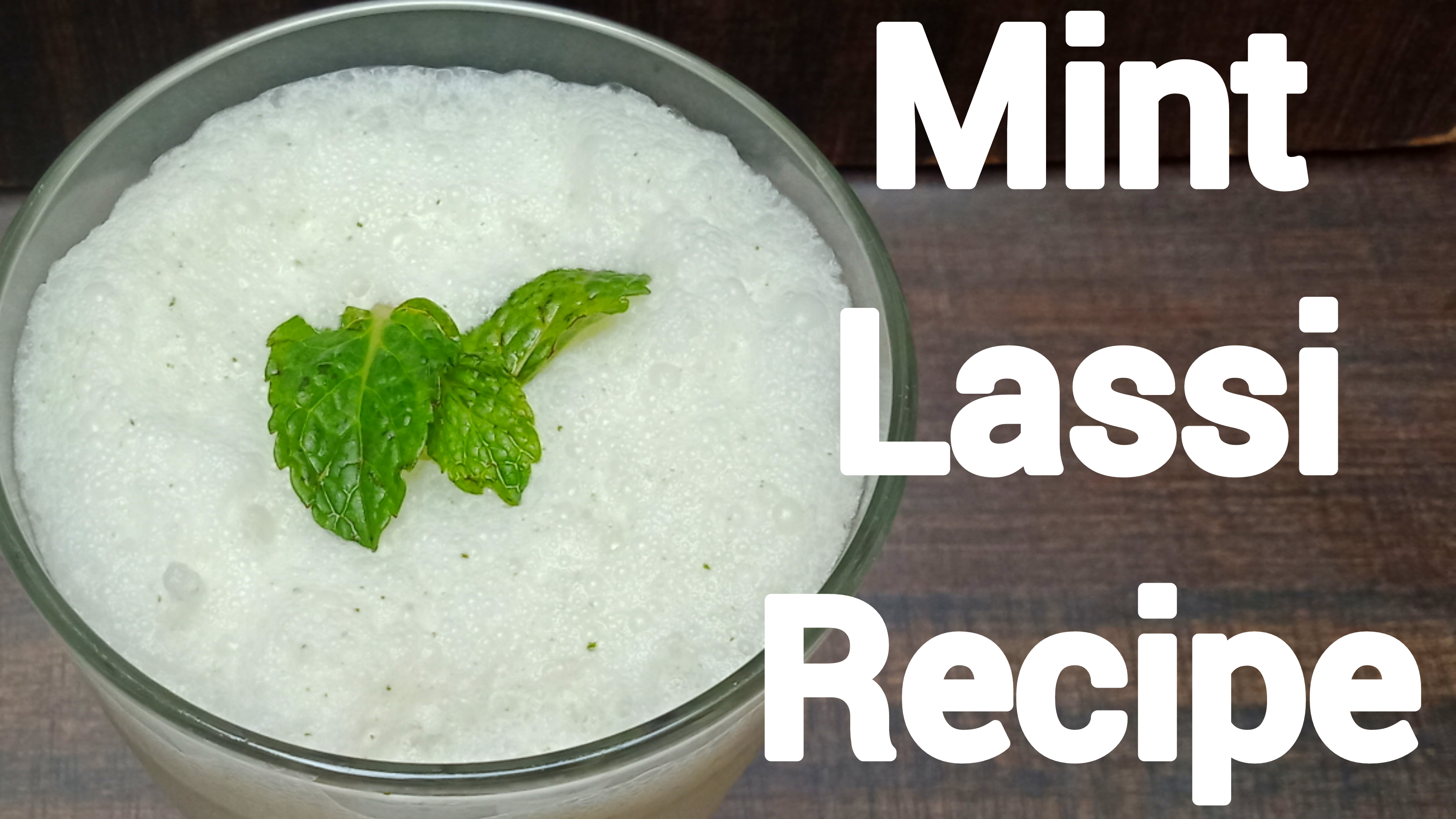 Punjabi Style Mint Lassi Recipe