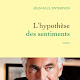 L'hypothèse des sentiments de Jean-Paul Enthoven