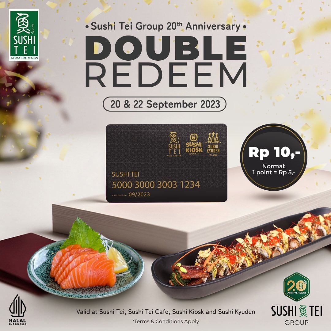 Promo SUSHI TEI Special DOUBLE REDEEM POINT