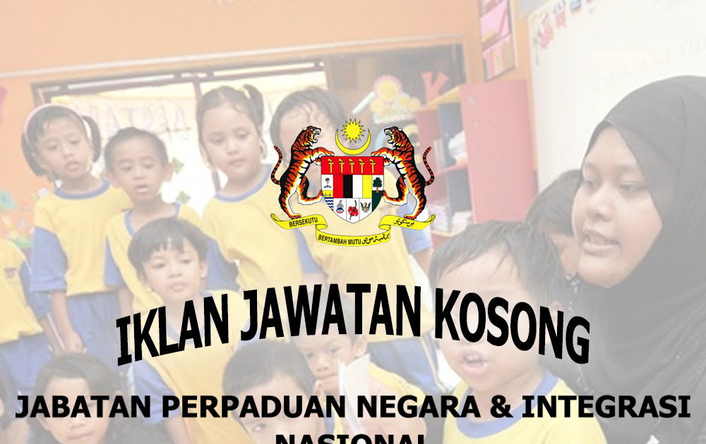 Permohonna Jawatan Kosong Guru Tabika Pembantu Guru Tadika Jabatan Perpaduan Negara Integrasi Nasional