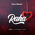 AUDIO:Rose Ndauka - Raha.mp3