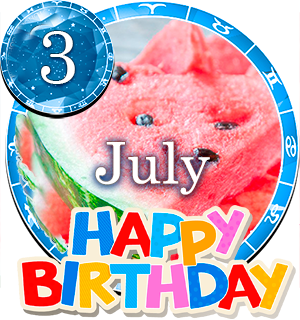 July 3 Birthday Horoscope