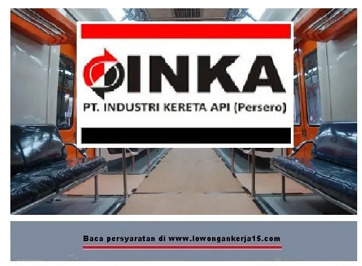 lowongan kerja INdustri INKA