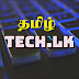 TamilTech.Lk தமிழ்டெக் டாட் யெல்கே