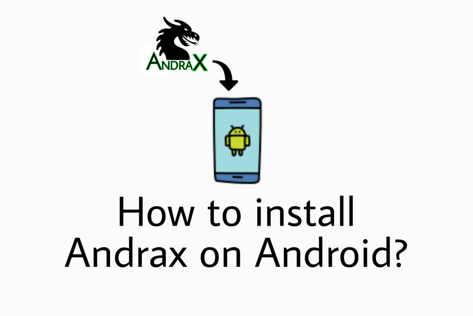 How to install AndraX on android?