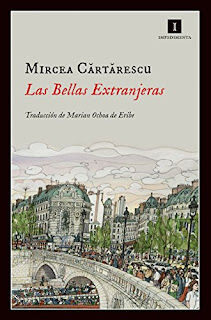 "Las bellas extranjeras" - Mircea Cârtârescu