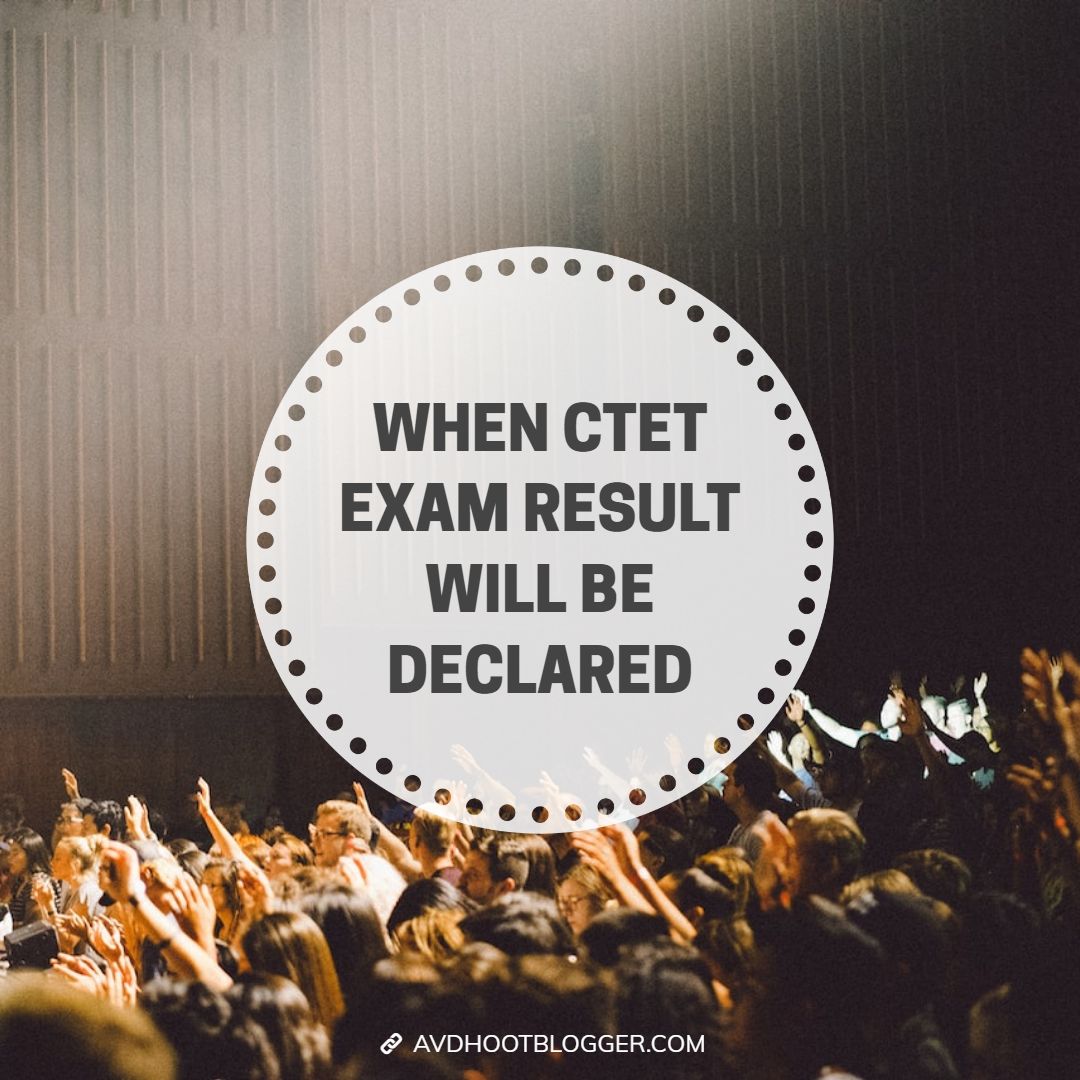 when will ctet exam result be declared