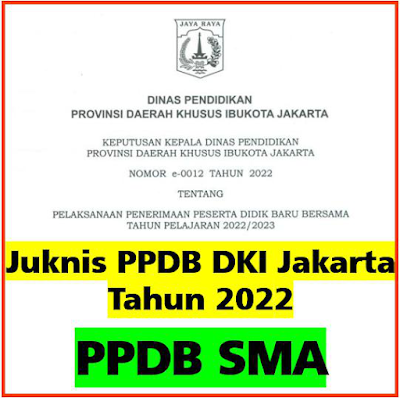 https://www.lombainternasional.info/2022/05/download-juknis-ppdb-sma-dki-jakarta.html