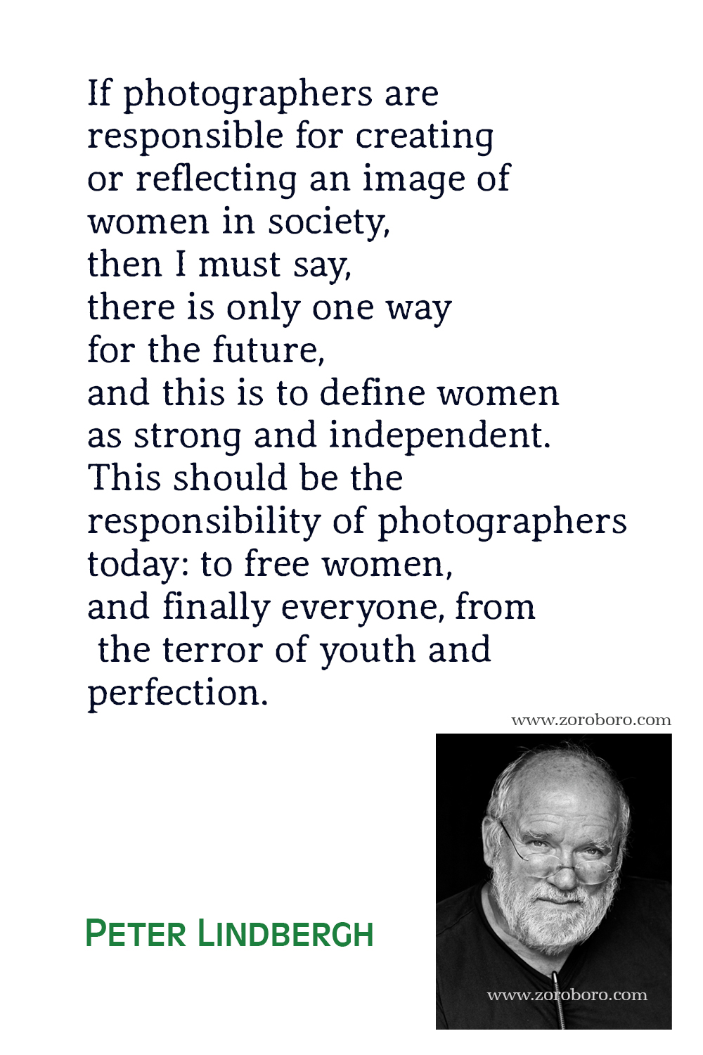 Peter Lindbergh Quotes, Peter Lindbergh Photography Quotes, Peter Lindbergh Women Quotes, Peter Lindbergh Photo Quotes
