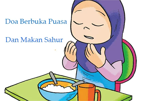 Do'a Berbuka Puasa Yang Shahih Dan Makan Sahur Ramadhan Beserta Artinya