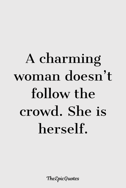 Top 30+ Women Quotes for All the Queens