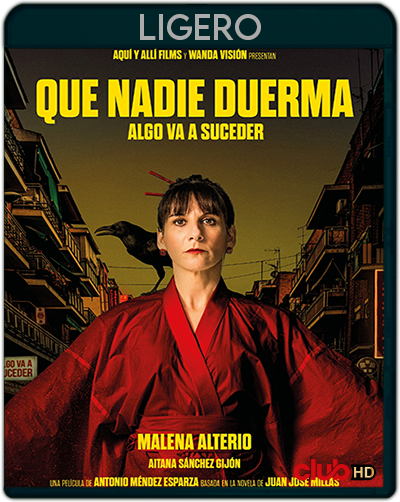 Que nadie duerma (2023) 1080p LIGERO Castellano (Drama. Intriga)