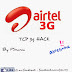 Airtel 3g TCP Working Hack (500mb A Day)