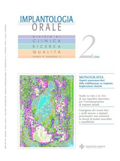 Implantologia Orale 2006-02 - Marzo 2006 | ISSN 1827-3742 | TRUE PDF | Bimestrale | Professionisti | Odontoiatria | Tecnologia